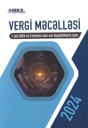 Vergi məcəlləsi 2024