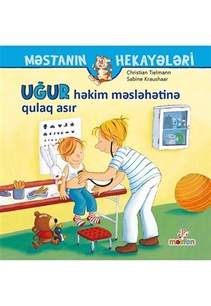 Uğur həkim məsləhətinə qulaq asır