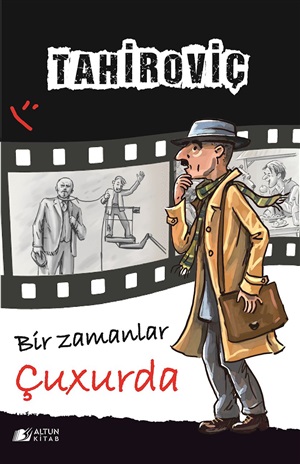 Tahiroviç bir zamanlar çuxurda