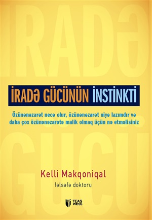 Iradə Gücünün Instinkti