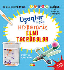 Uşaqlar üçün heyrətamiz elmi təcrübələr