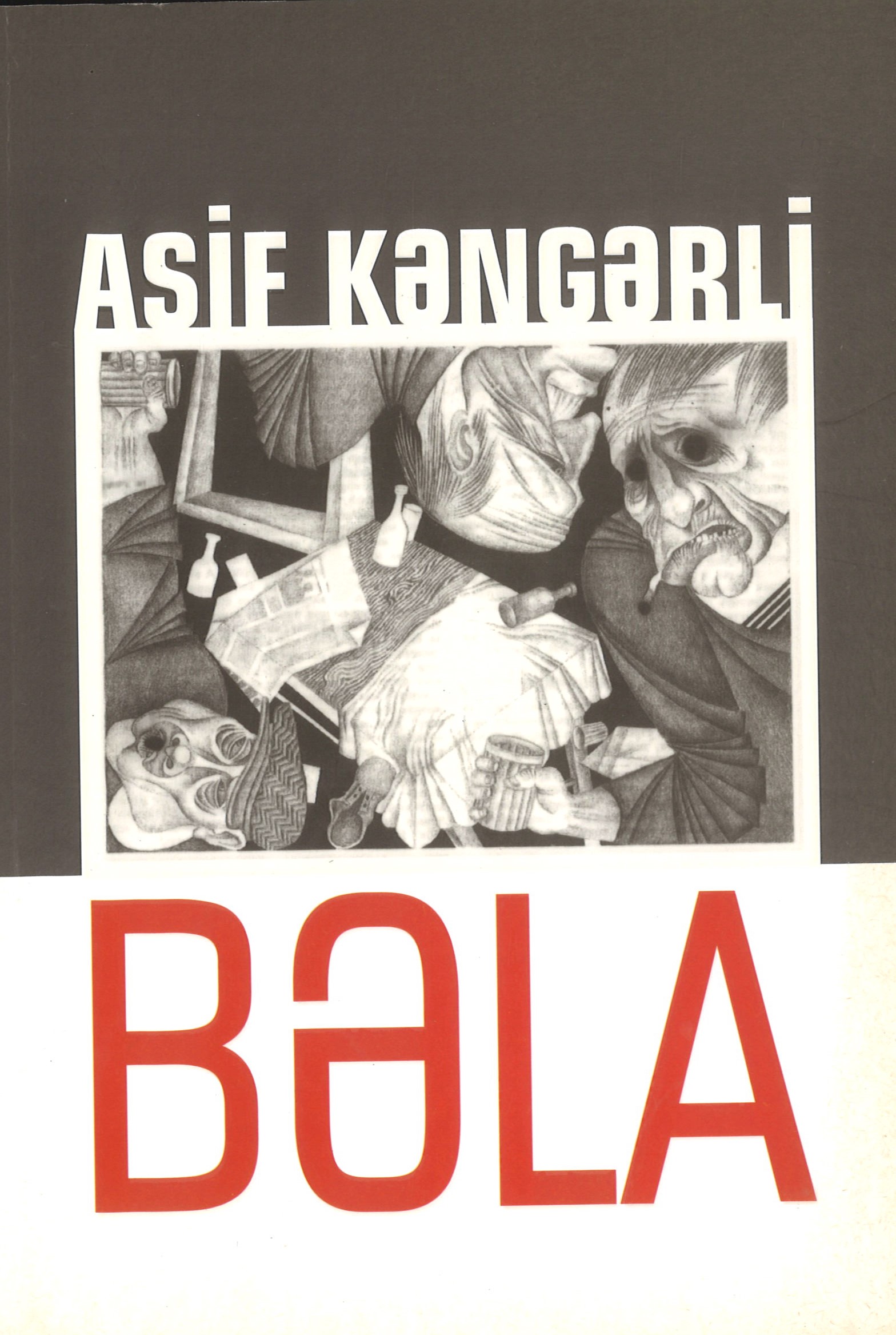 Bəla (Ağ - Qara)