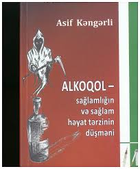 Alkoqol - Sağlamlığın və Sağlam həyat tərzinin düşməni