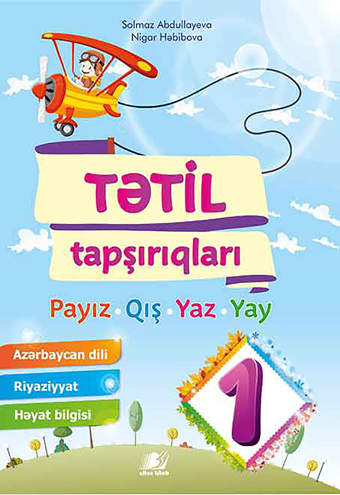 Tətil tapşırıqları. Az. dili 1-ci sinif
