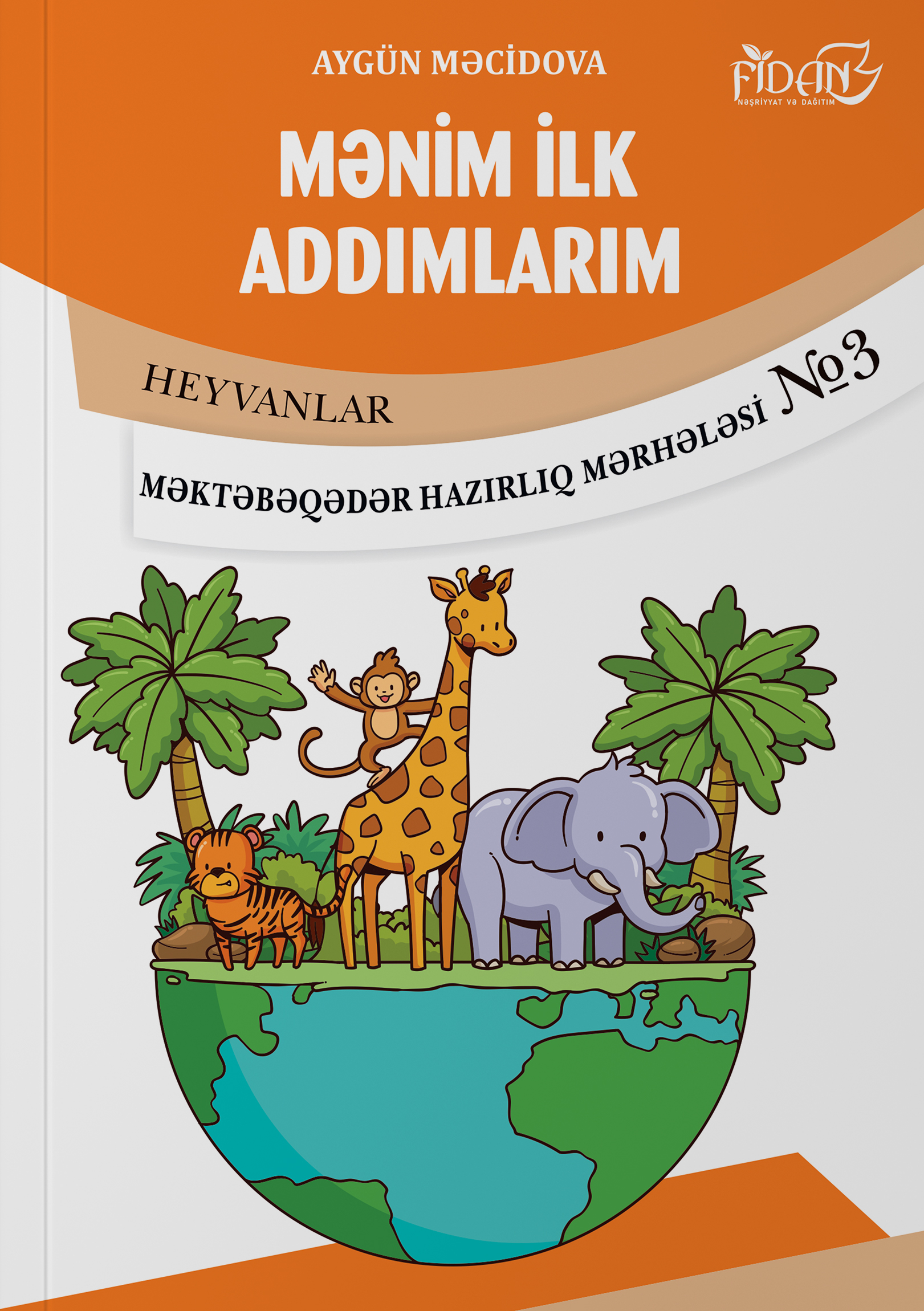 Mənim ilk addımlarım 3 Heyvanlar