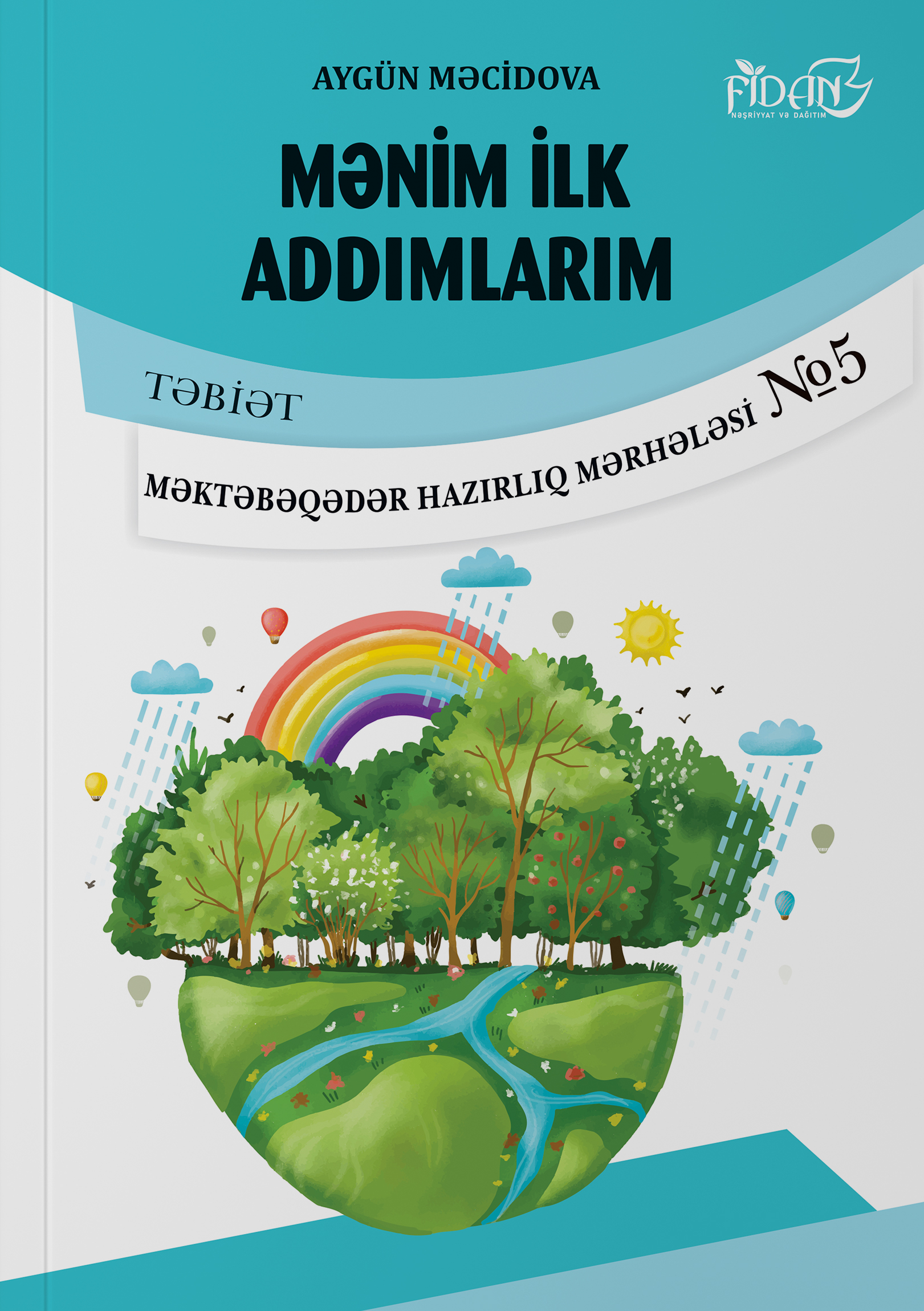 Mənim ilk addımlarım 5 Tebiet