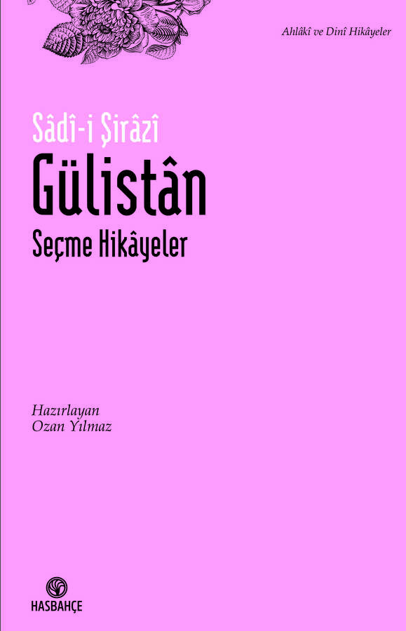 Gülistan Seçme Hikayeler