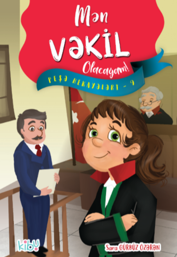 Mən Vəkil Olacağam!