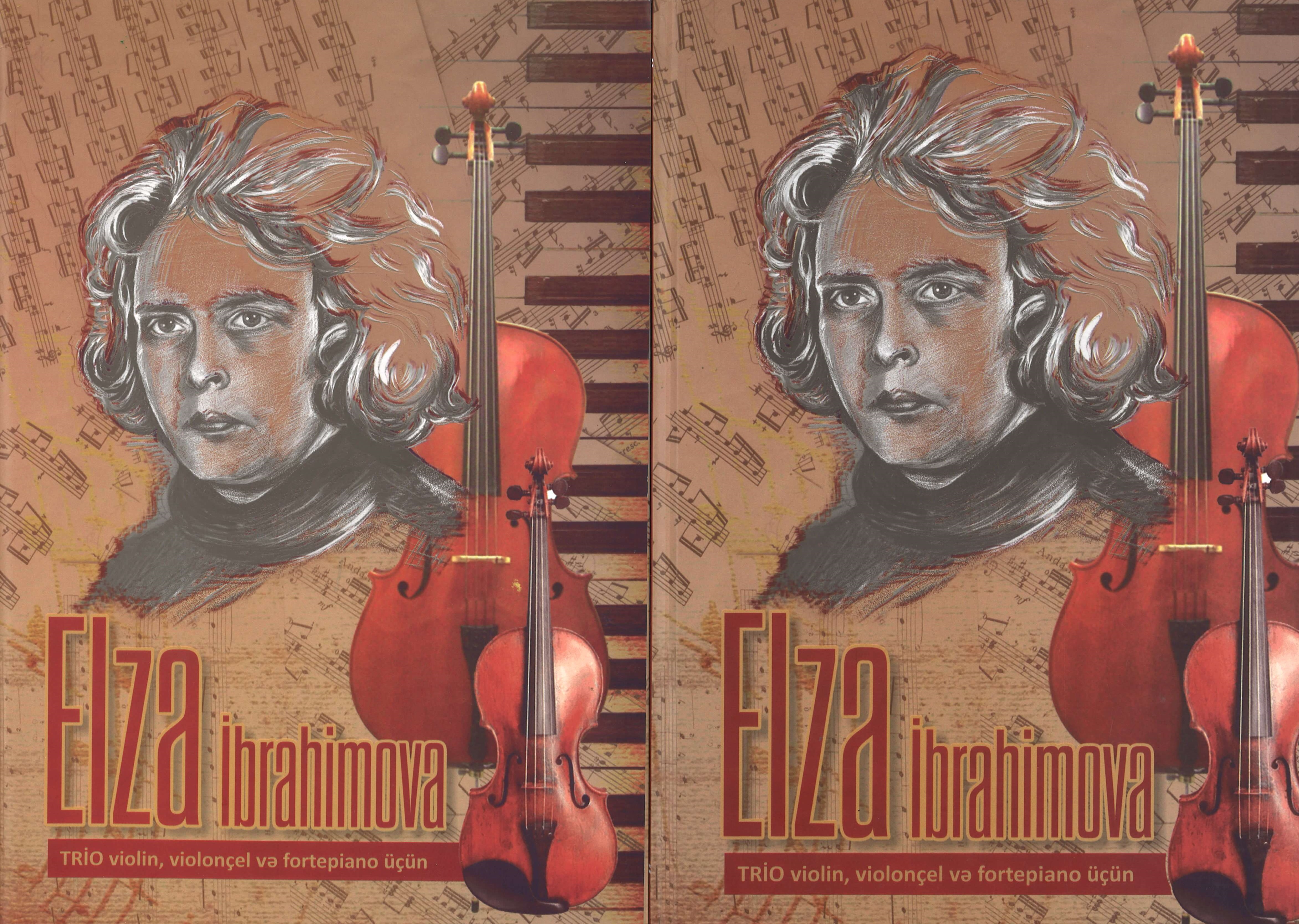 Trio-violin,violonçel və fortepiano üçün(Elza İbrahimova)
