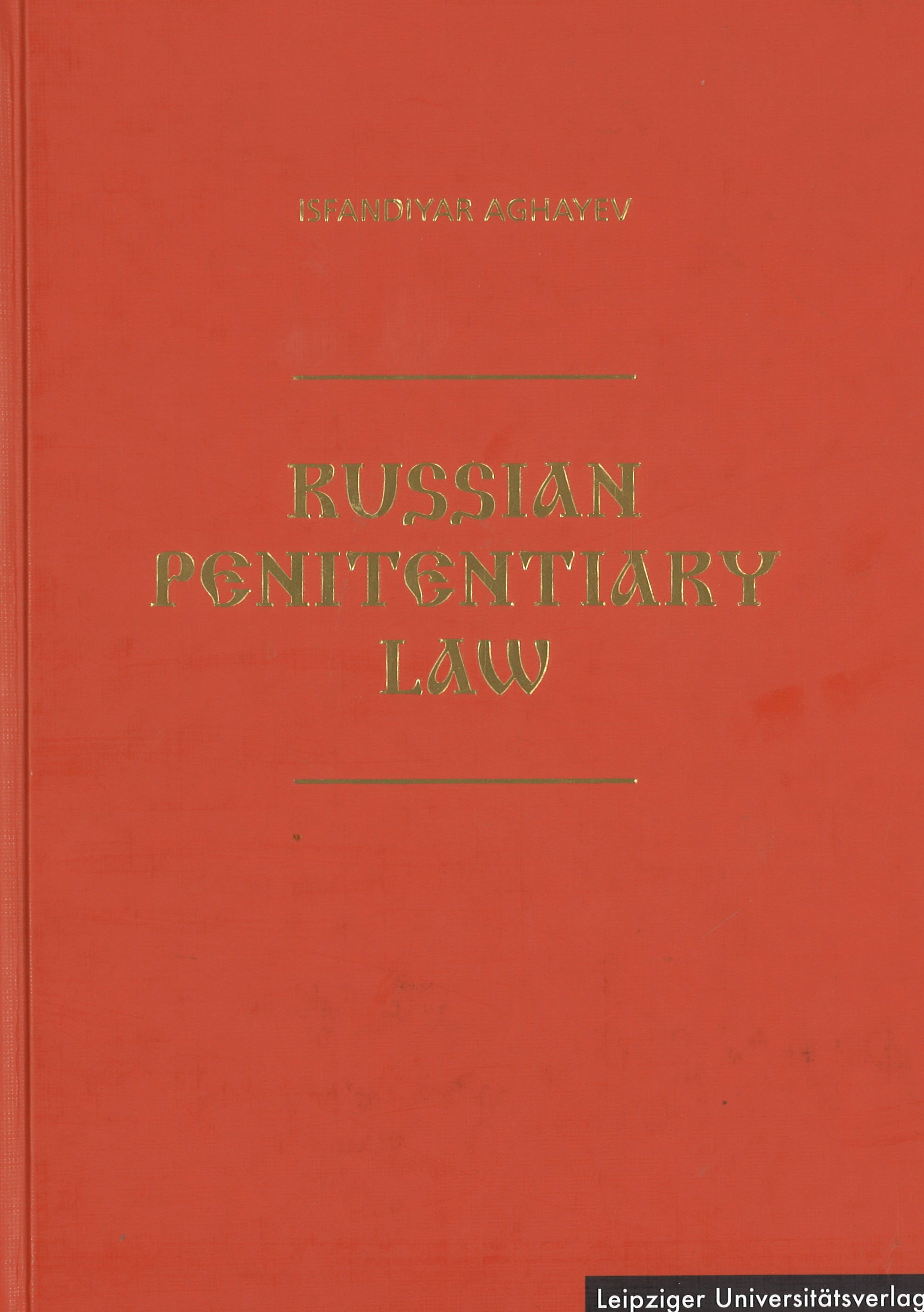 Russian Penitentiary Law(Русское Пенитенциарное право)