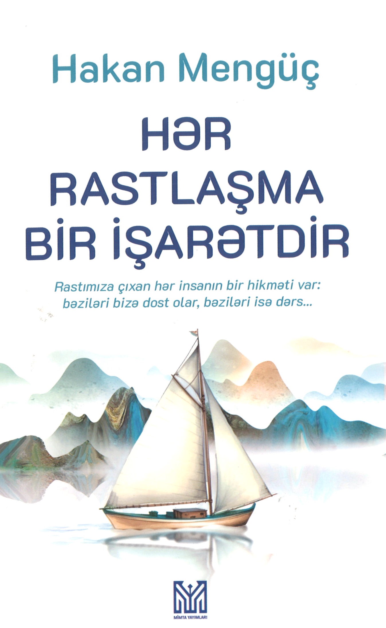 Hər rastlaşma bir işarətdir