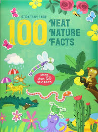 100 Facts Sticker and Learn: Neat Nature Facts