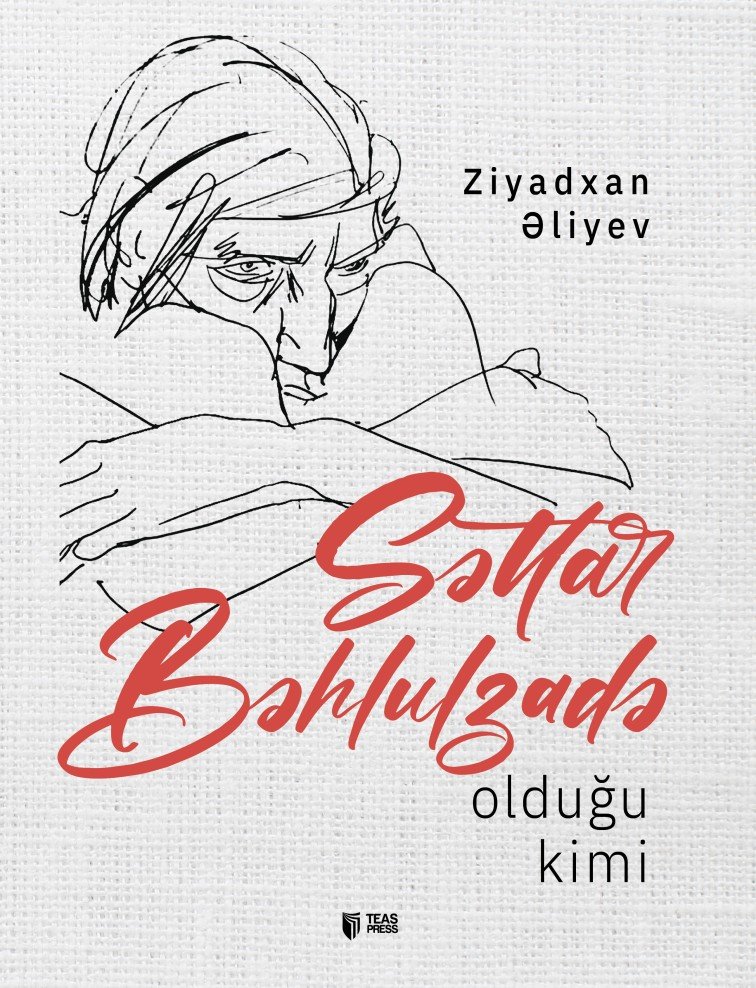 Səttar Bəhlulzadə olduğu kimi