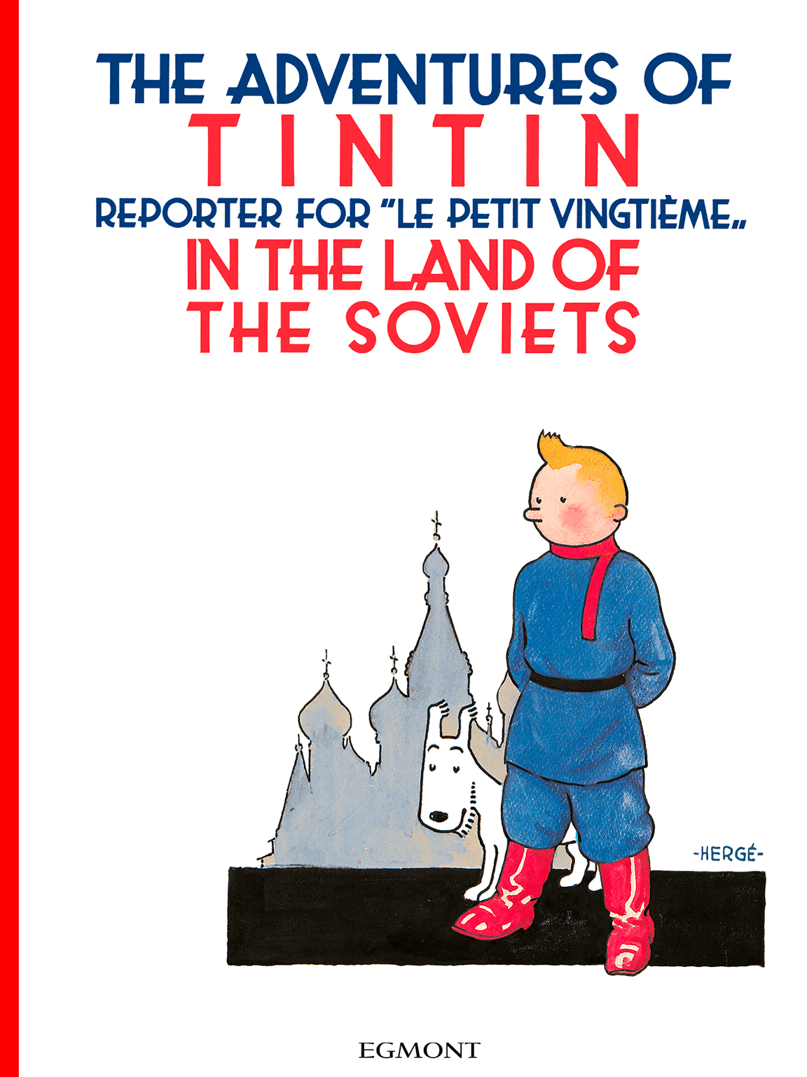 Tintin  In The Land Of The Soviets