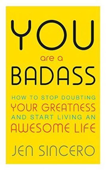You Are A Badass