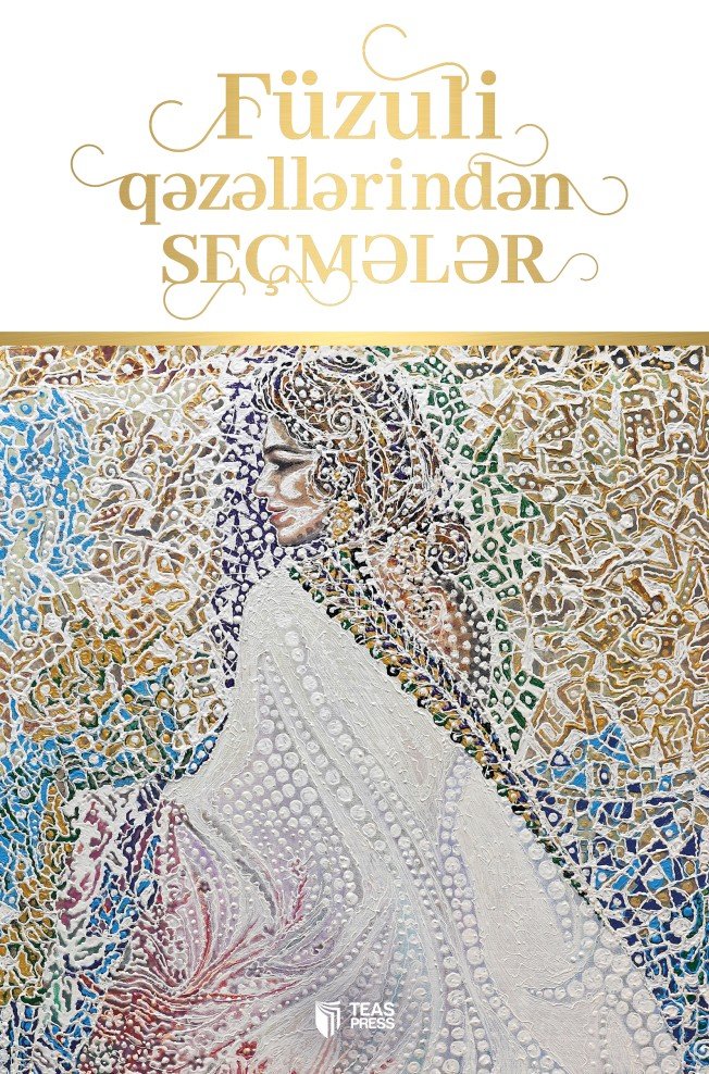 Füzuli qəzəllərindən seçmələr