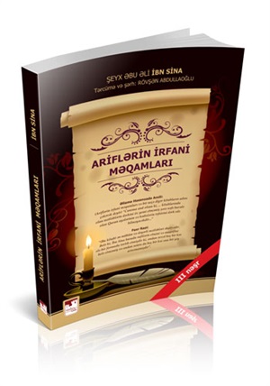 Ariflərin İrfani Məqamları (III)