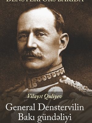 General Denstervilin Baki Gündəliyi