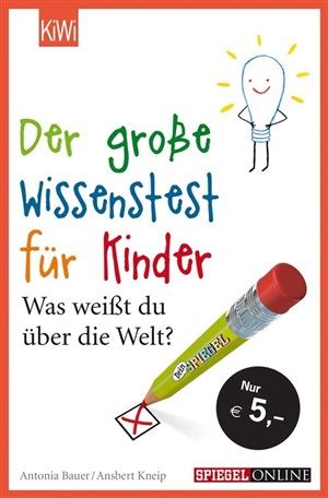 Der große Wissenstest für Kinder