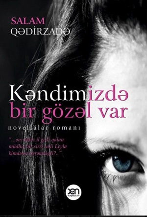 Kəndimizdə bir gözəl var