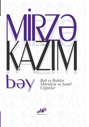 Bab və Babilər / Müridizm və Şamil / Uyğurlar