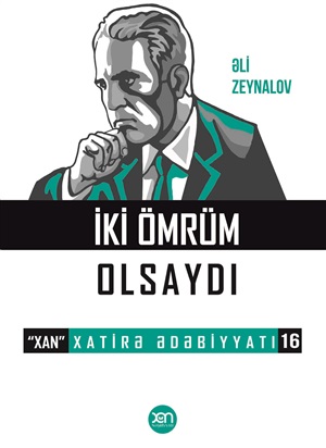 İki ömrüm olsaydı