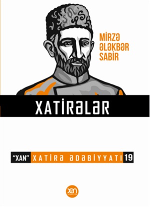Xatirələr –Mirzə Ələkbər Sabir