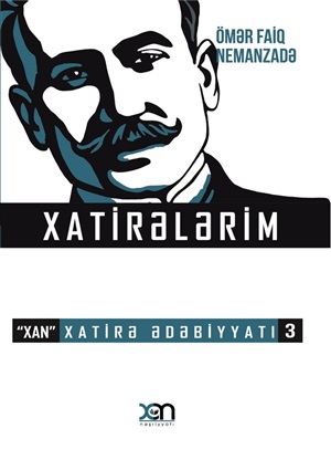 Xatirələr-Ömər Faiq Nemanzadə