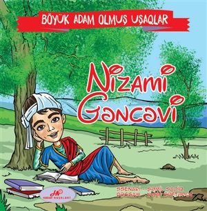 Nizami Gəncəvi  “Böyük adam olmuş uşaqlar” kitab seti