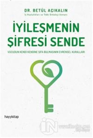 İyileşmenin şifresi sende