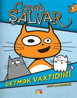 Cənab şalvar - getmək vaxtıdır