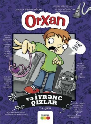 Orxan Və Iyrənc Qızlar