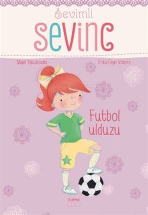 Sevimli Sevinc. Futbol Ulduzu