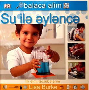 Balaca Alim Su ilə əyləncə