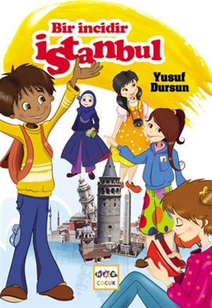 Bir incidir istanbul
