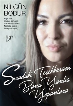 Sıradaki Teşekkürüm Bana Yanlış Yapan