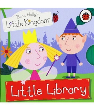 Ben and Holly's Little Kingdom (6 books)