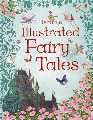 ILLUSTRATED FAIRY TALES