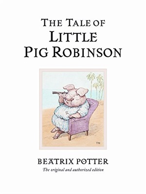 The Tale of Little Pig Robinson