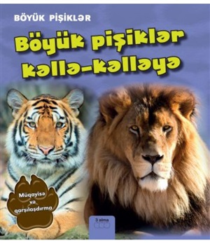 Böyük Pişiklər Kəllə-Kəlləyə