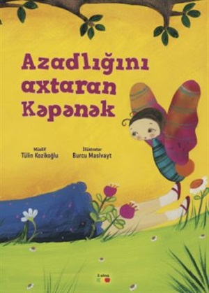 Azadlığını axtaran kəpənək