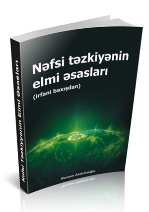 Nəfsi Təzkiyyənin Elmi Əsasları