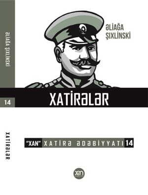 Xatirələr Əliağa Şıxlınski