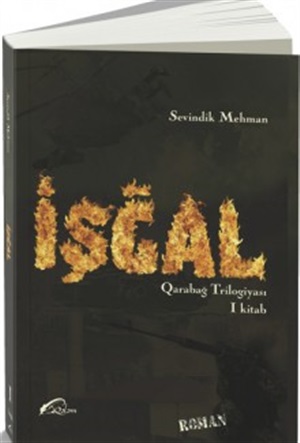 Qarabağ trilogiyası. İşğal. 1-ci kitab