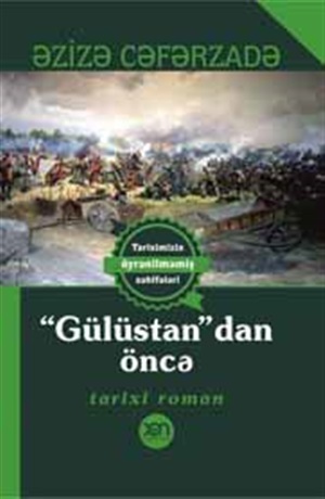 Gülüstandan öncə