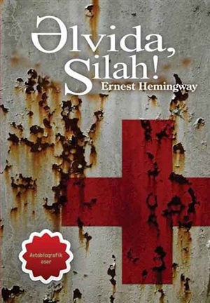 Ernest Heminquey. Əlvida silah