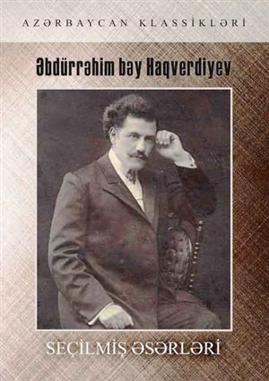 Ə.Haqverdiyev. Seçilmiş əsərləri