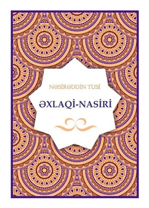 N.Tusi. Əxlaqi-Nasiri