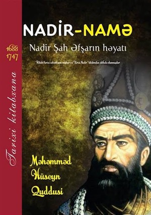 Nadir-namə.  Nadir şah Əfşarın həyatı