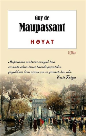 Gi de Mopassan. HƏYAT (roman)